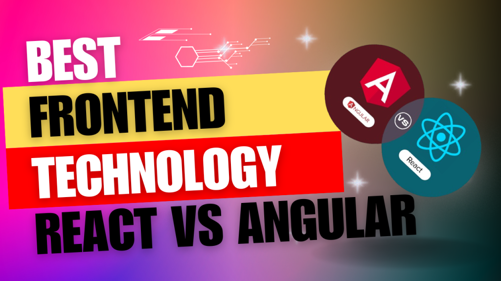 Frontend Development: react vs angular